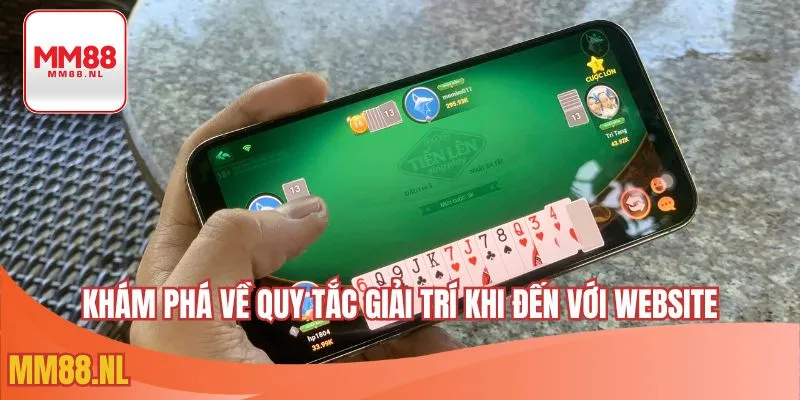 Khám phá về quy tắc giải trí khi đến với website
